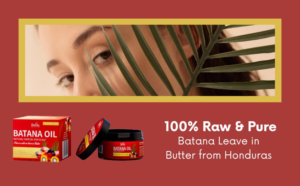 BELLE BEAUTY CARE Batana Oil Butter For Hair Oil for Scalp, 100% Raw & Pure, Natural from Honduras 4.23oz, 120g, By Belle Beauty Care