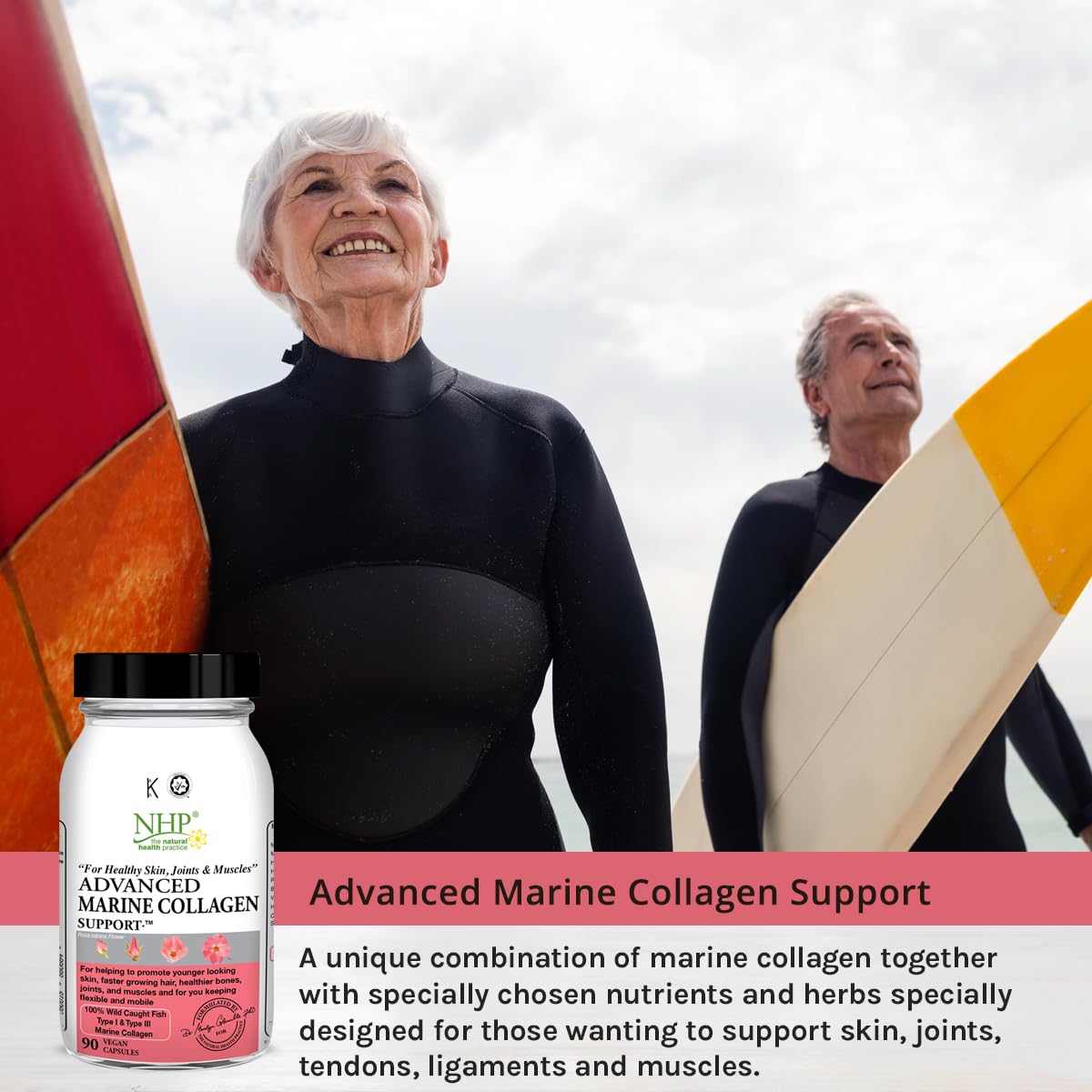 Advanced Marine Collagen Support, specifically Designed to Support Skin, Joints, tendons, ligaments and Muscles