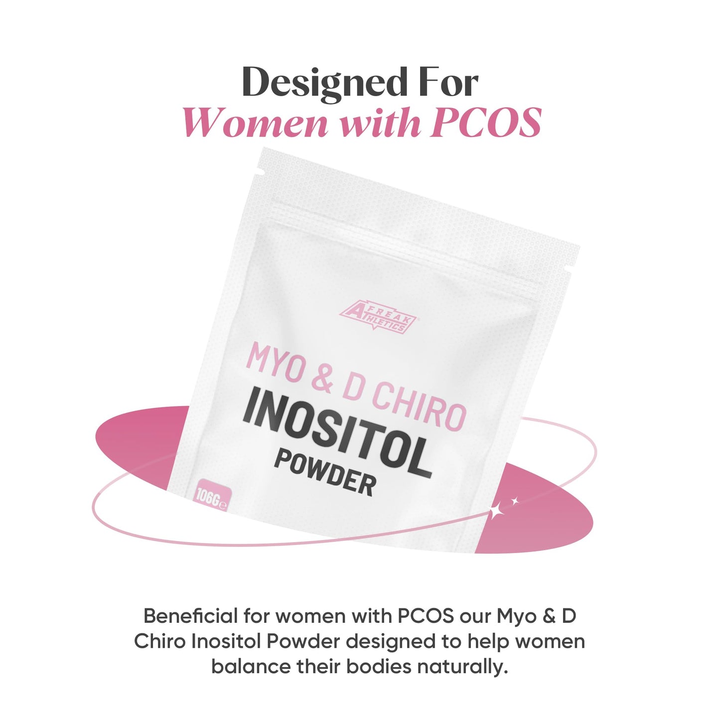 Freak Athletics Myo & D Chiro Inositol Powder 106g - Supports Women with PCOS - Promotes Hormonal Balance & Normal Ovarian Function - 2100mg Myo Inositol Powder Per Serving - 50 Servings