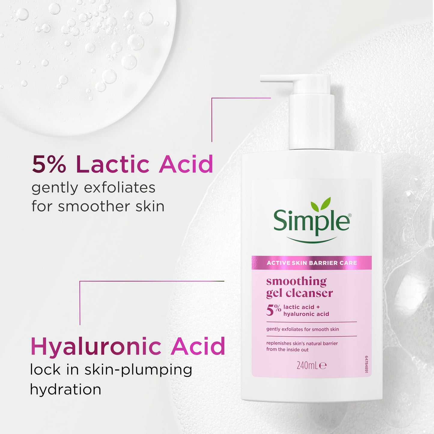 Simple Smoothing Gel Face Cleanser Suitable For Even The Most Sensitive Skin Gel Cleanser With 5% Lactic Acid and Hyaluronic Acid 240 ml
