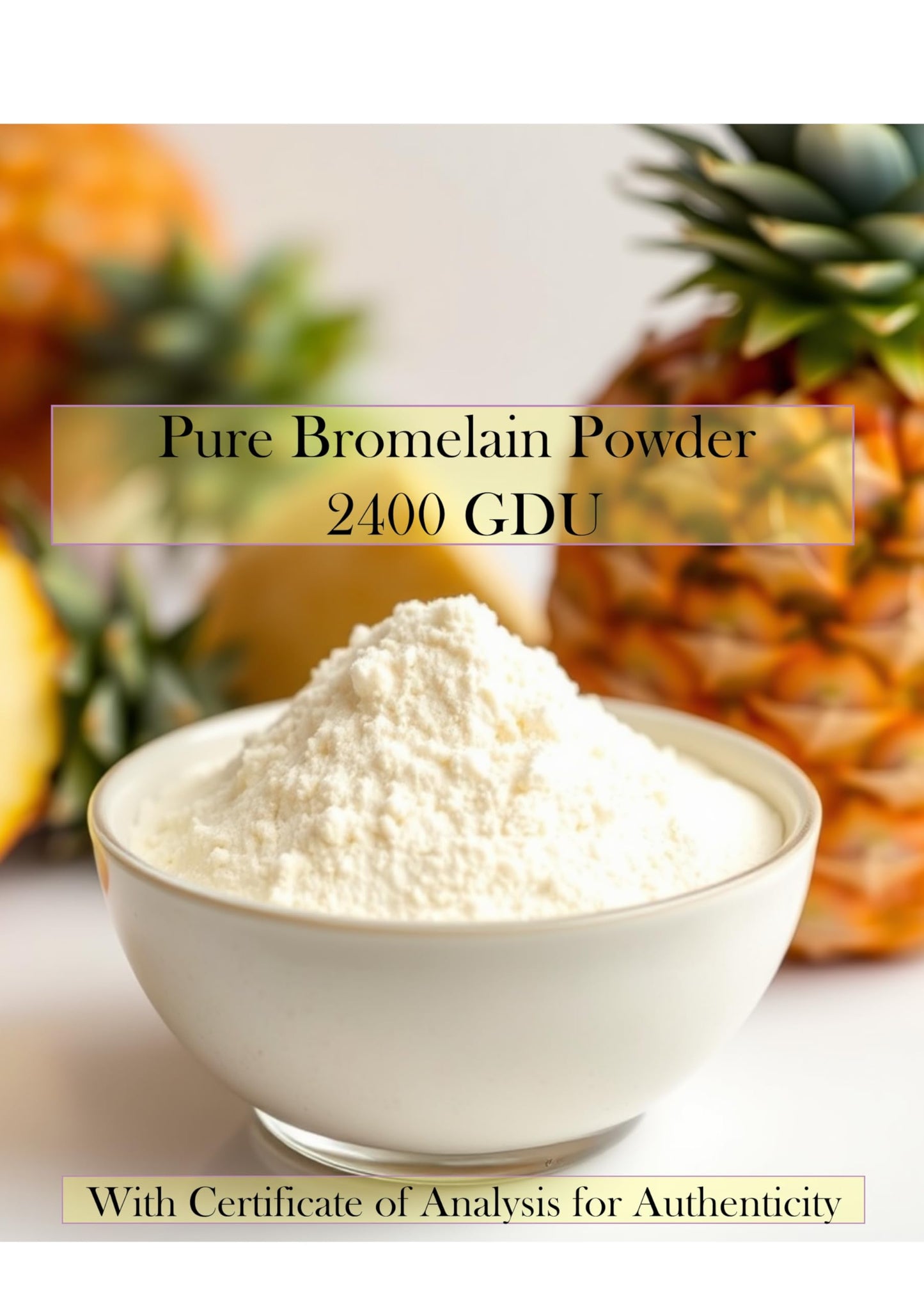 Generic Pure Bromelain Powder 2400 GDU, Pineapple Enzyme Supplement with Certificate of Analysis, Natural Digestive Aid