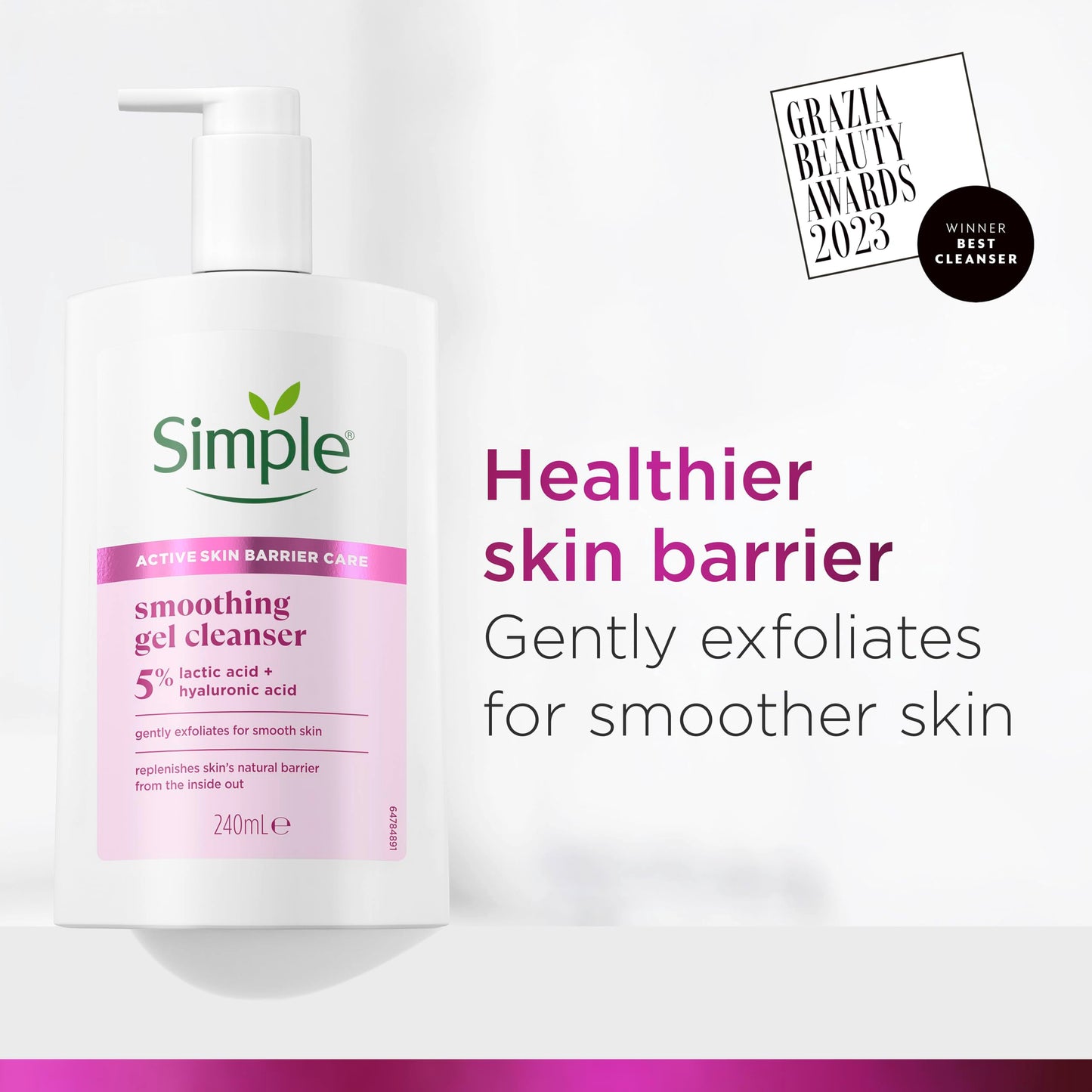 Simple Smoothing Gel Face Cleanser Suitable For Even The Most Sensitive Skin Gel Cleanser With 5% Lactic Acid and Hyaluronic Acid 240 ml