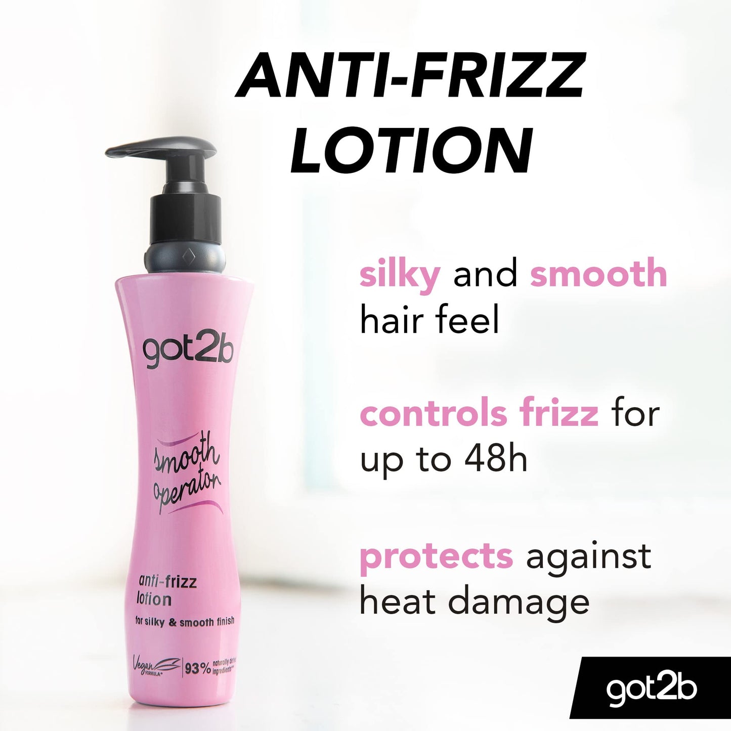 Got2b Anti Frizz Hair Lotion Smooth Operator, Vegan, Up To 230 Degree Heat Protection, Frizz Control, For Smooth Silky Hair, 200ml