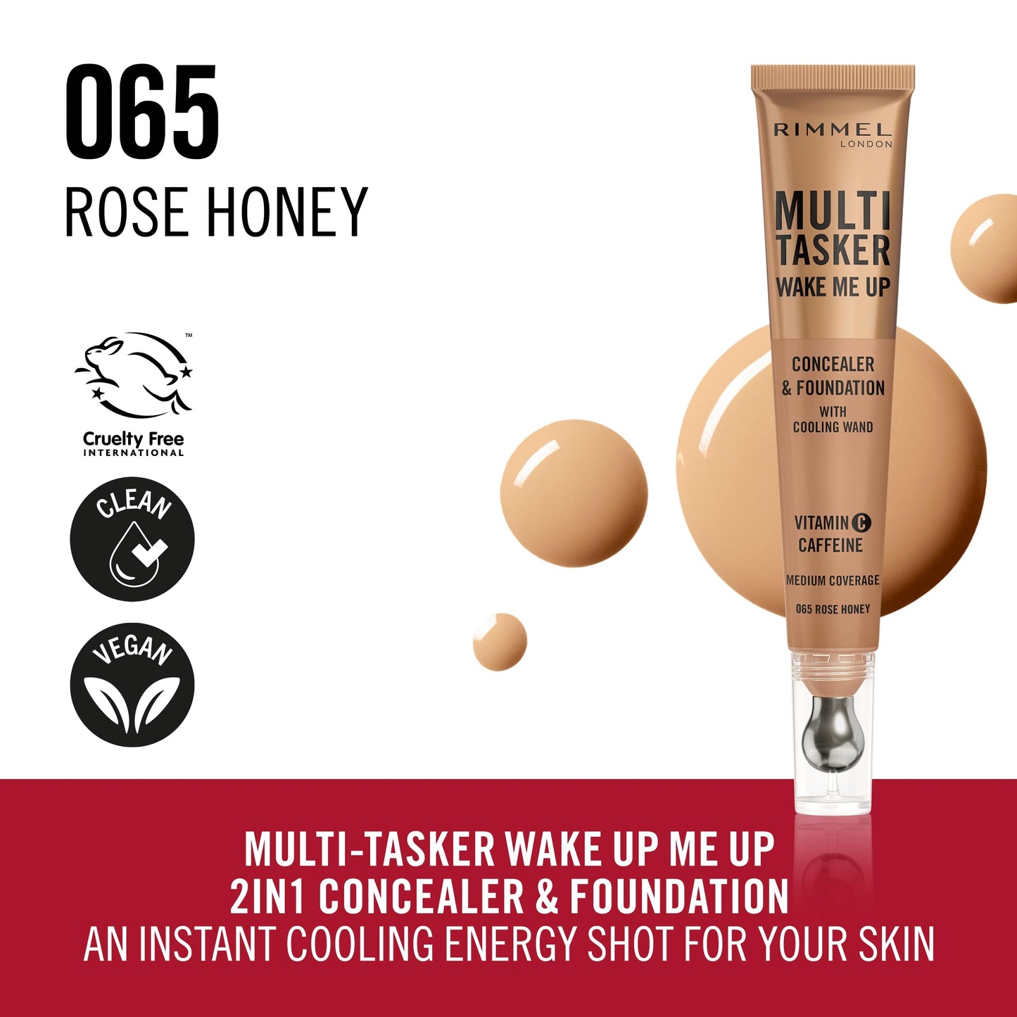 Rimmel Multi-Tasker Wake Me Up Foundation & Concealer 065 Rose Honey, Depuffs & Brightens Dark Circles, Metallic Cooling Applicator, Caffeine & Victamin C, 2% Niacinamide, Vegan, Cruelty free
