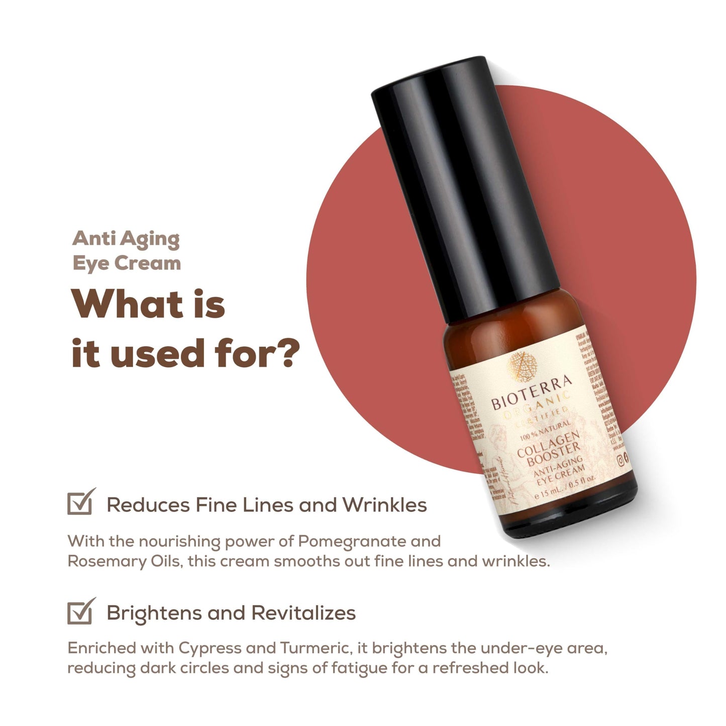 Bioterra Organic Collagen Booster Anti-Aging Eye Cream, Natural and Vegan, With Pomegranate and Rosemary Oils, 15 ml