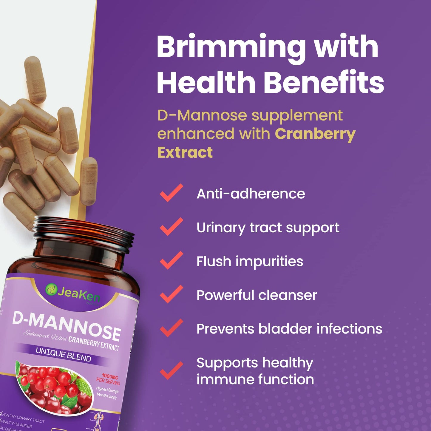 JeaKen - D Mannose, Rich in C, E, B and K Vitamins Women and Men Need, D Mannose Powder with Cranberry Capsules High Strength for Good Urinary Tract Health, Promotes Wellness, 60 Vegan Capsules