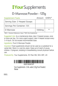YourSupplements Your Supplements - D Mannose Pure Powder 125g | Natural & Non GMO | Vegetarian & Vegan Friendly | Scoop Included
