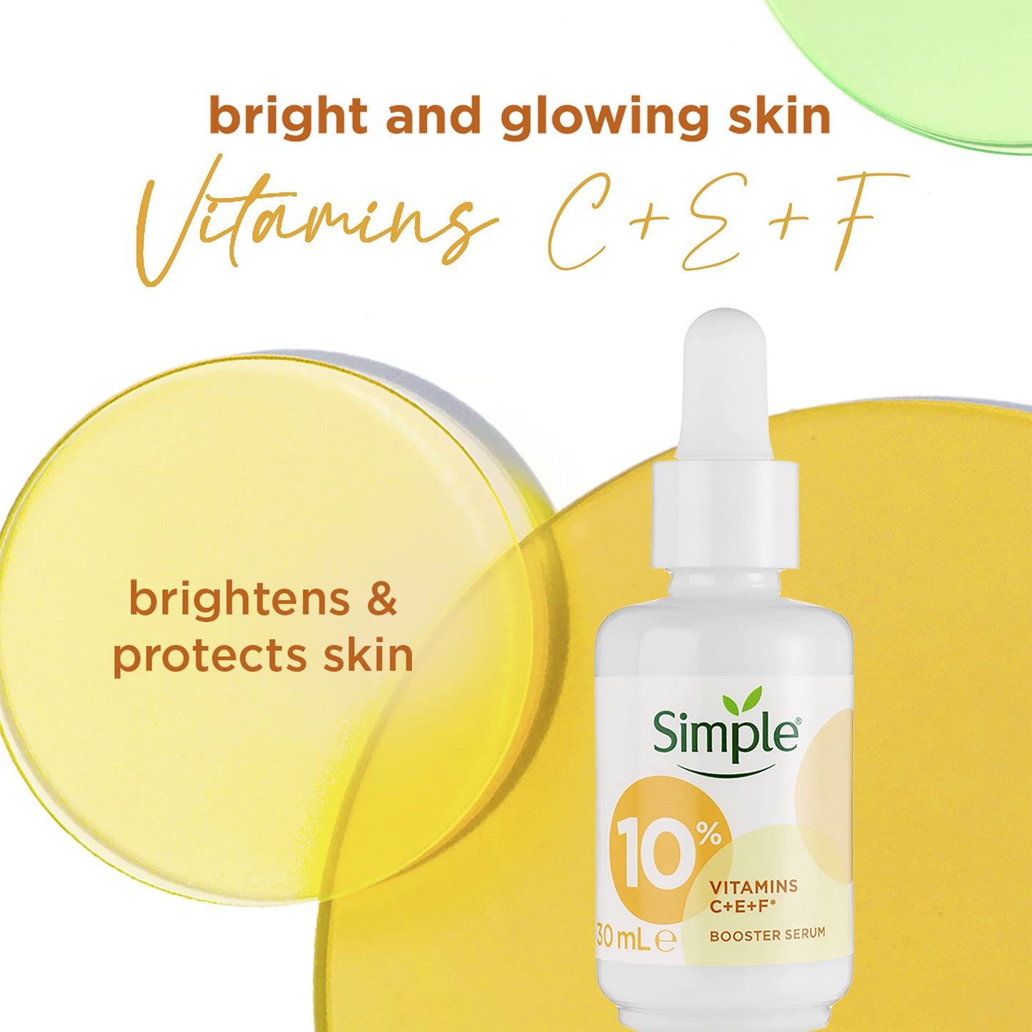 Simple 10% Vitamin C + E + F* Booster Serum Serum Skin Care Product Suitable for all Skin Types for Youthful, Glowing Skin 30 ml