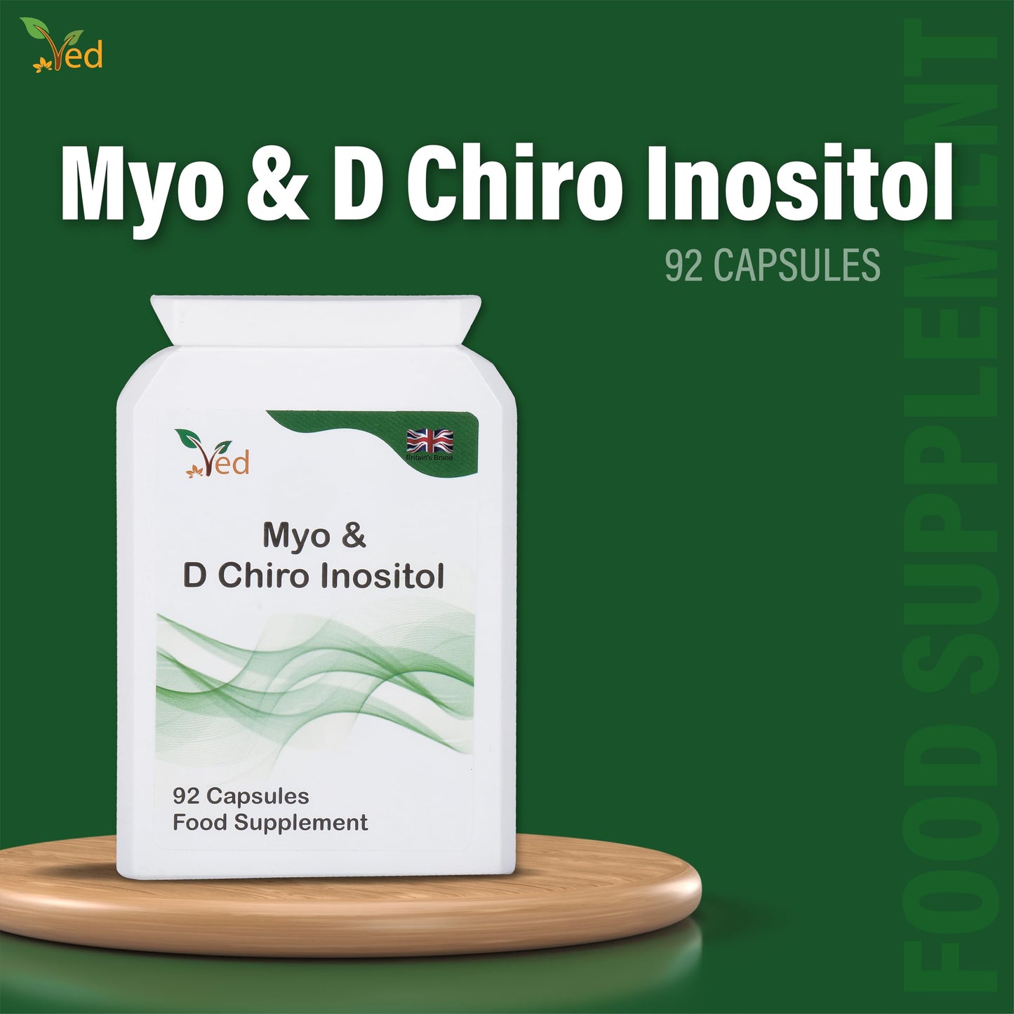 VED Myo & D Chiro Inositol, myo- inositol 2000 mg & D Chiro Inositol 300 mg 92 Capsule (23 Days Supply)