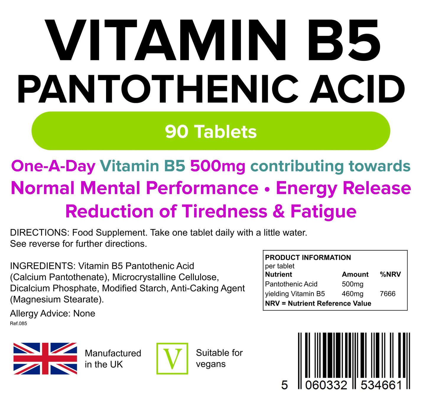 Lindens Vitamin B5 500mg Tablets - 90 Pack - 8000% Nrv Dose Contributes Towards Mental Performance, Normal Metabolism & Reduction of Tiredness - UK Manufacturer, Letterbox Friendly