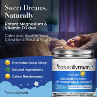 NaturallyMum Kids Magnesium Bedtime Lotion with Vitamin D | Support for Sleep, Heart, Bone, Nerve, Gut and Muscle Health | Alternative to Melatonin | Lavender & Chamomile 4.2 fl oz