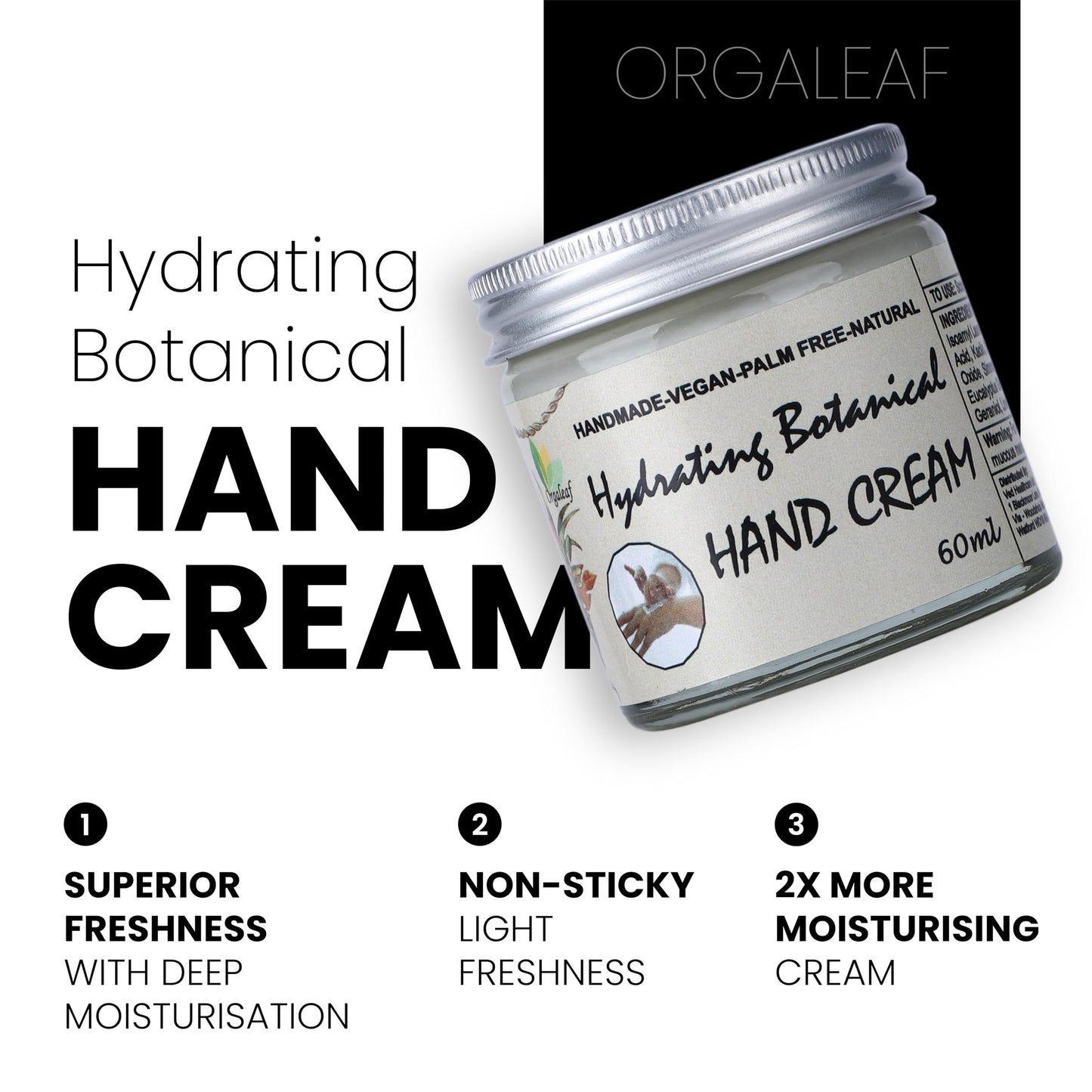 Orgaleaf Hand Cream, Hydrating Botanical Hand Cream, Vegan, Hand Made, Natural, 60 ml