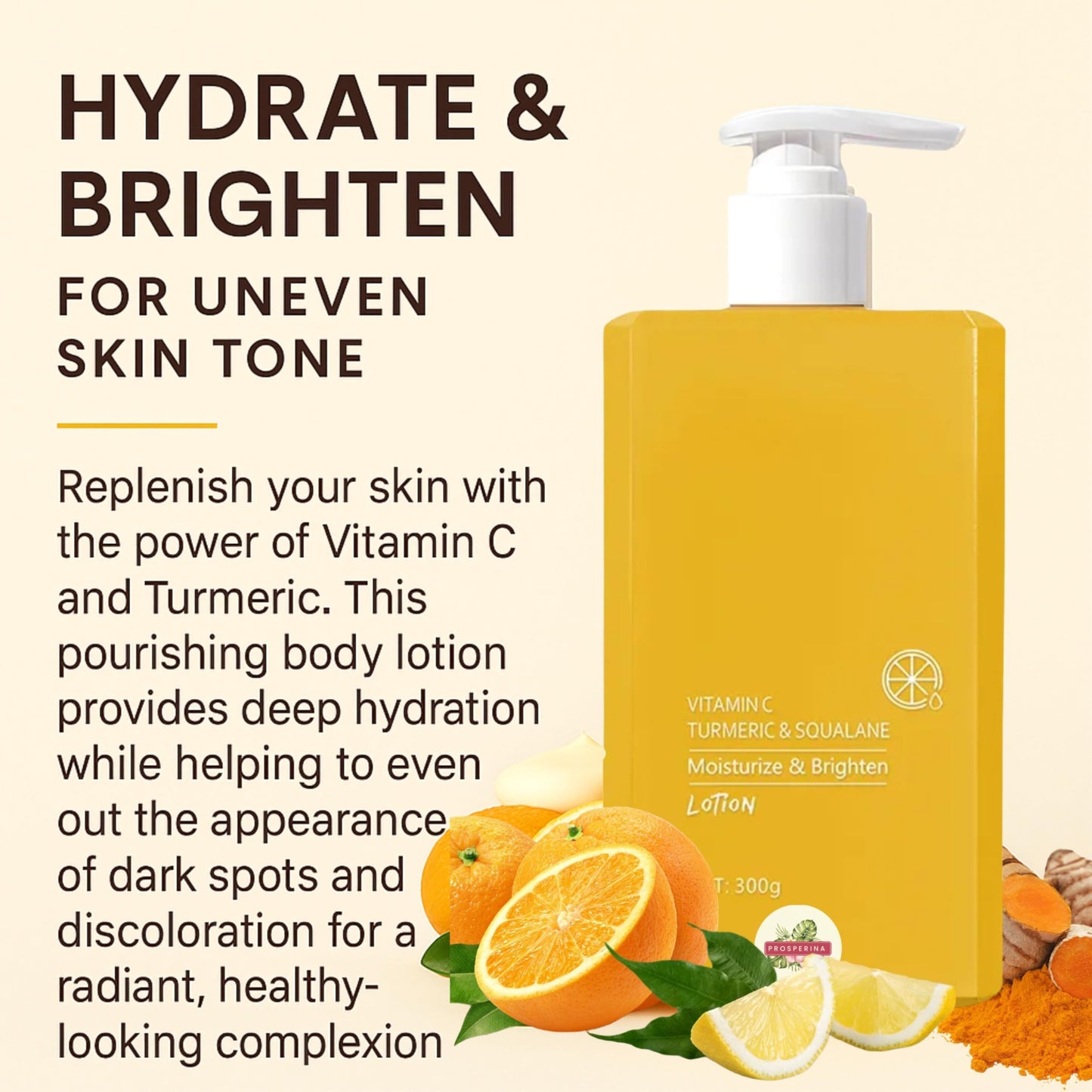 Prosperina Turmeric and Vitamin C Body Lotion | Firming, Brightening,Hydrating & Anti-Aging | Targets Uneven Skin Tone, Age Spots & Sun Damage – For Dry, Dull Skin | 300ml