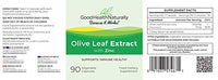GOOD HEALTH NATURALLY BECAUSE IT WORKS! Olive Leaf with Zinc, Immune System Vitamin | 90 Vegetable Capsules - Good Health Naturally