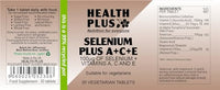 Health Plus Selenium A+C+E Mineral Supplement - 30 Tablets