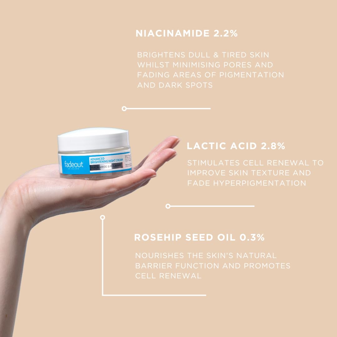 Fade Out Advanced Even Skin Tone Night Cream - Brightening Cream With Niacinamide, Hyaluronic Acid, Lactic Acid, and Rosehip Seed Oil - 50ml
