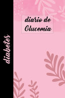 Diario de Glucemia y Diabetes: Control de azúcar en sangre