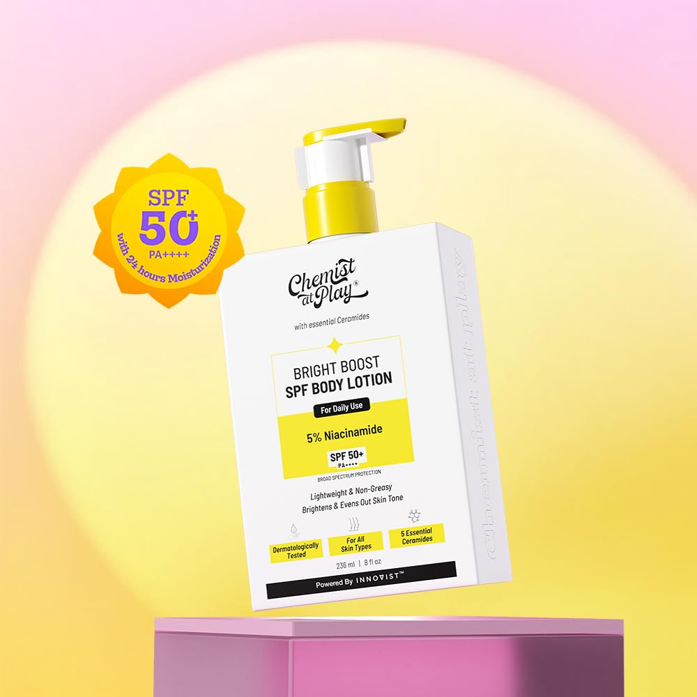 Chemist at Play Bright Boost SPF Body Lotion With 5% Niacinamide & SPF 50+ PA++++ 24 hours Moisturization Lightweight & Non-Greasy Formula 236ml