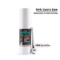 MCaffeine mCaffeine Eye Cream for Dark Circles & Puffy Eyes | WIth Coffee & Vitamin E for Under Eye Skin Treatment | Free Application Roller | For Men & Women - 30ml