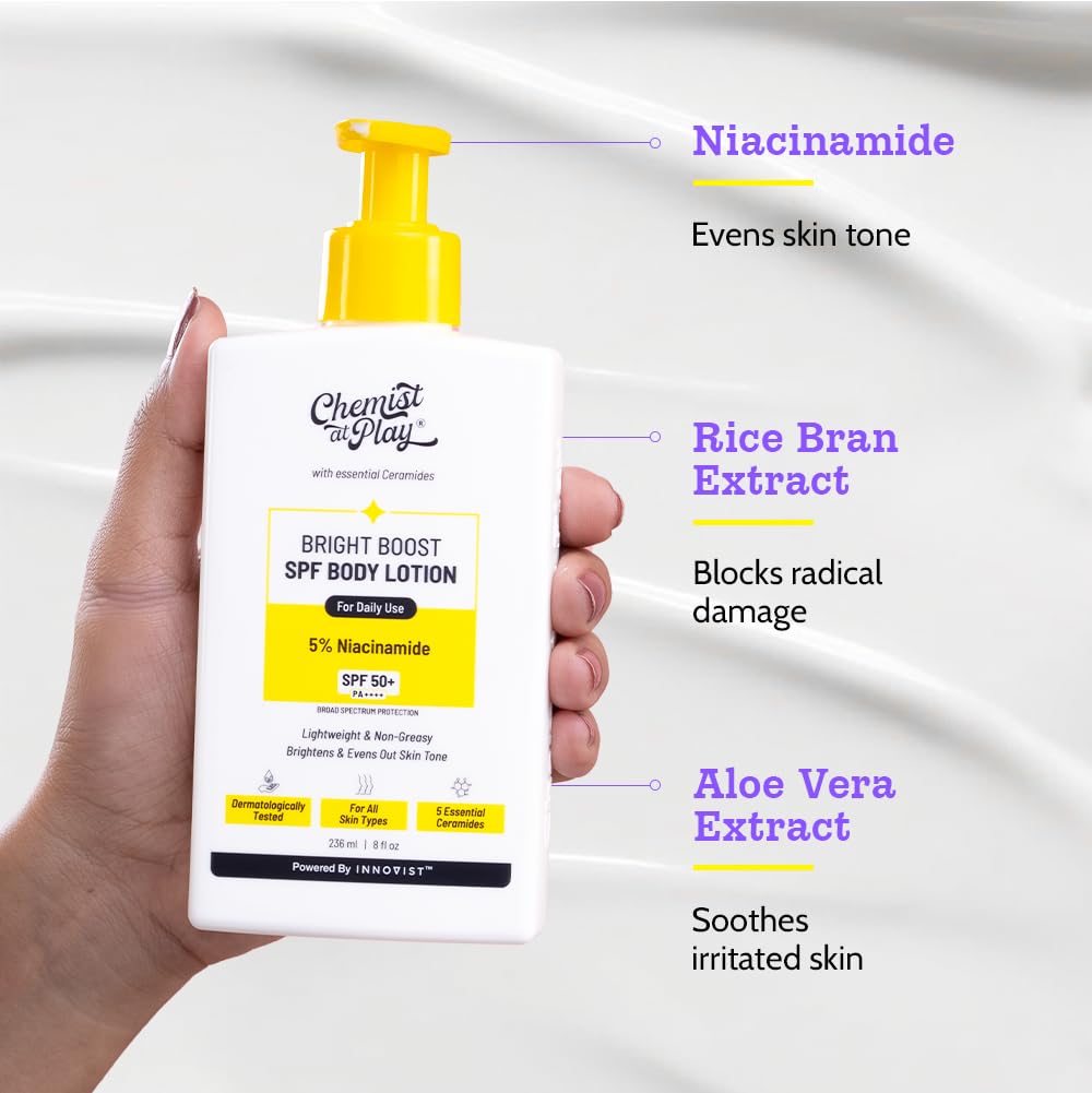 Chemist at Play Bright Boost SPF Body Lotion With 5% Niacinamide & SPF 50+ PA++++ 24 hours Moisturization Lightweight & Non-Greasy Formula 236ml