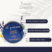 Di Palomo Tuscan Dreams Body Butter 200ml. Body Moisturiser & Body Lotion. Shea Butter Body Butter with Skin Care. Body Butter for Women & Body Moisturiser for Women.
