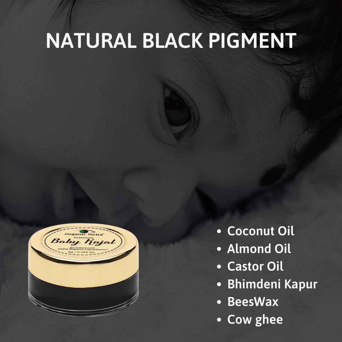 Dhyat Organic Netra® Baby Kajal - 100% Natural, Enriched with Certified Organic Ingredients, Chemical-Free Kajal, Water Resistant and Long Lasting - 8g