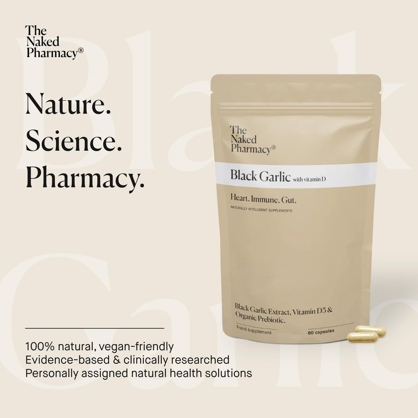 The Naked Pharmacy | Black Garlic Supplements | for Gut, Cardiovascular & Immune System | Healthy Circulation & Blood Pressure | with Vitamin D & Moringa | Odourless | 60 Capsules