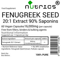 Nutrics® 16,000mg (per Capsule) Fenugreek Seed Extract 60 V Capsules (2 Months Supply) 90% Saponins - No fillers, Binders or Bulking Agents 100% Pure