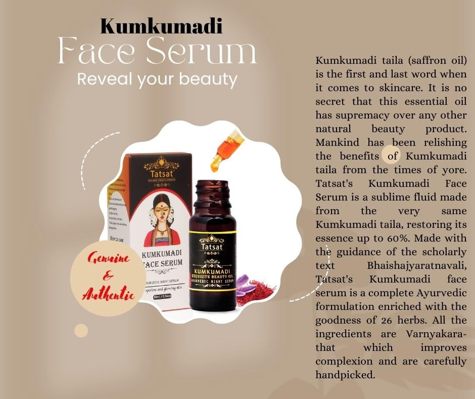TATSAT - WELLNESS THROUGH AYURVEDA Certified Ayurvedic Kumkumadi Exquisite Face Serum with Authentic kumkumadi oil with 30% Saffron & 23 VARNYAKARA herbs for spotless,wrinkle free glowing skin-10ml