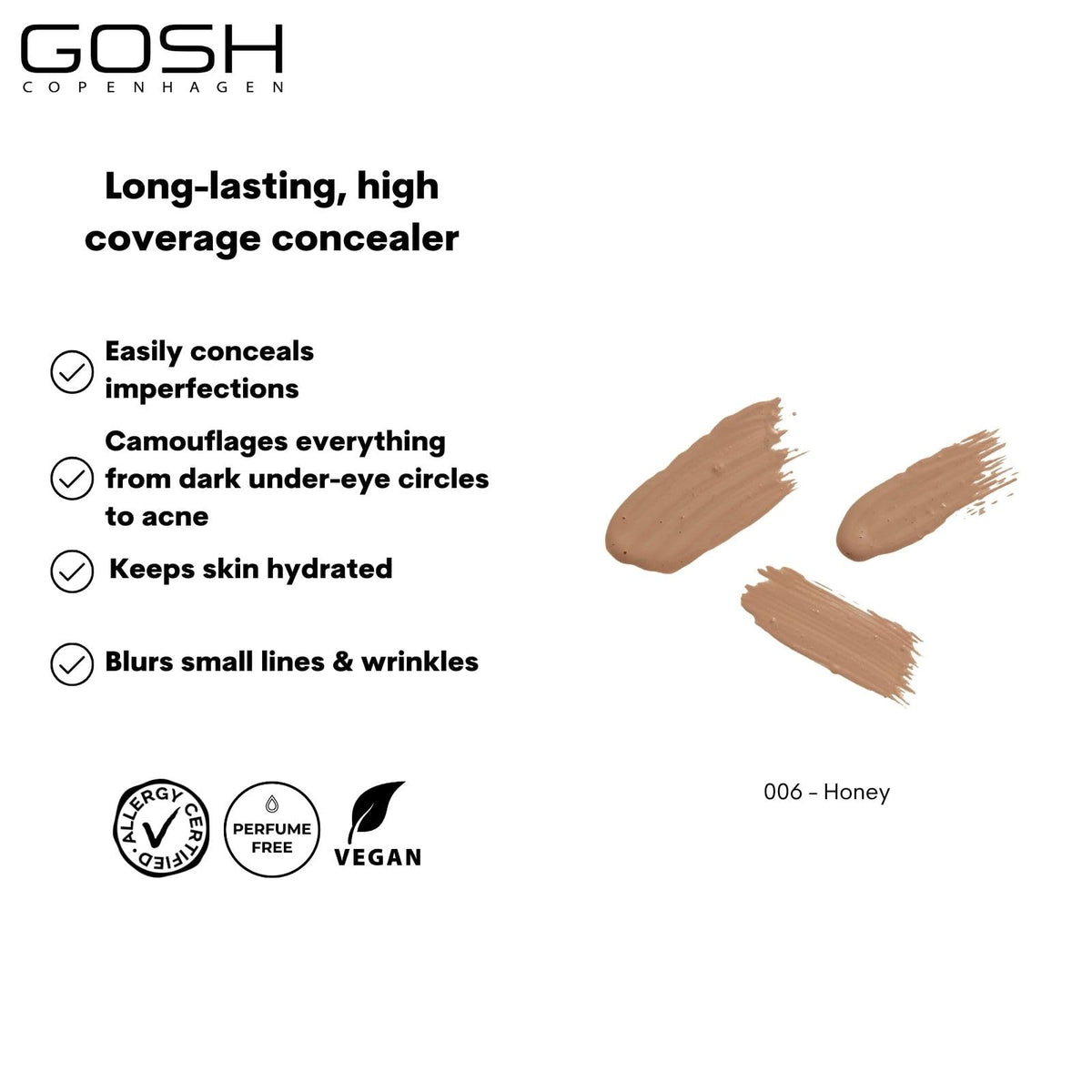 Gosh GOSH Concealer High Coverage 006 Honey I High coverage liquid concealer to cover dark circles, redness, blemishes and pimples for sensitive skin I Long-lasting, vegan and allergy-certified