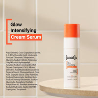 COATS Coats Glow Intensifying Cream Serum with Vitamin C – Radiance Boosting, Complexion Brightening Serum – Dermatologically Approved + Clinically Proven – 30 ml