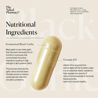 The Naked Pharmacy | Black Garlic Supplements | for Gut, Cardiovascular & Immune System | with Vitamin D | Odourless | 60 Capsules