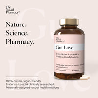 The Naked Pharmacy | Gut Love | Bloating & IBS Relief | Natural Probiotic & Prebiotic for Gut Health | High Strength | Digestive Supplements | Vegan | 60 Capsules