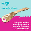 Pikk-it Pikk-It® Hair Removal Tool For Vacuum's and Hairbrushes – Easy Hairbrush Cleaning Tool – Sharp Teeth – Great Gadget to Remove Problem Pet Hair, Including Cat and Dog Shedding