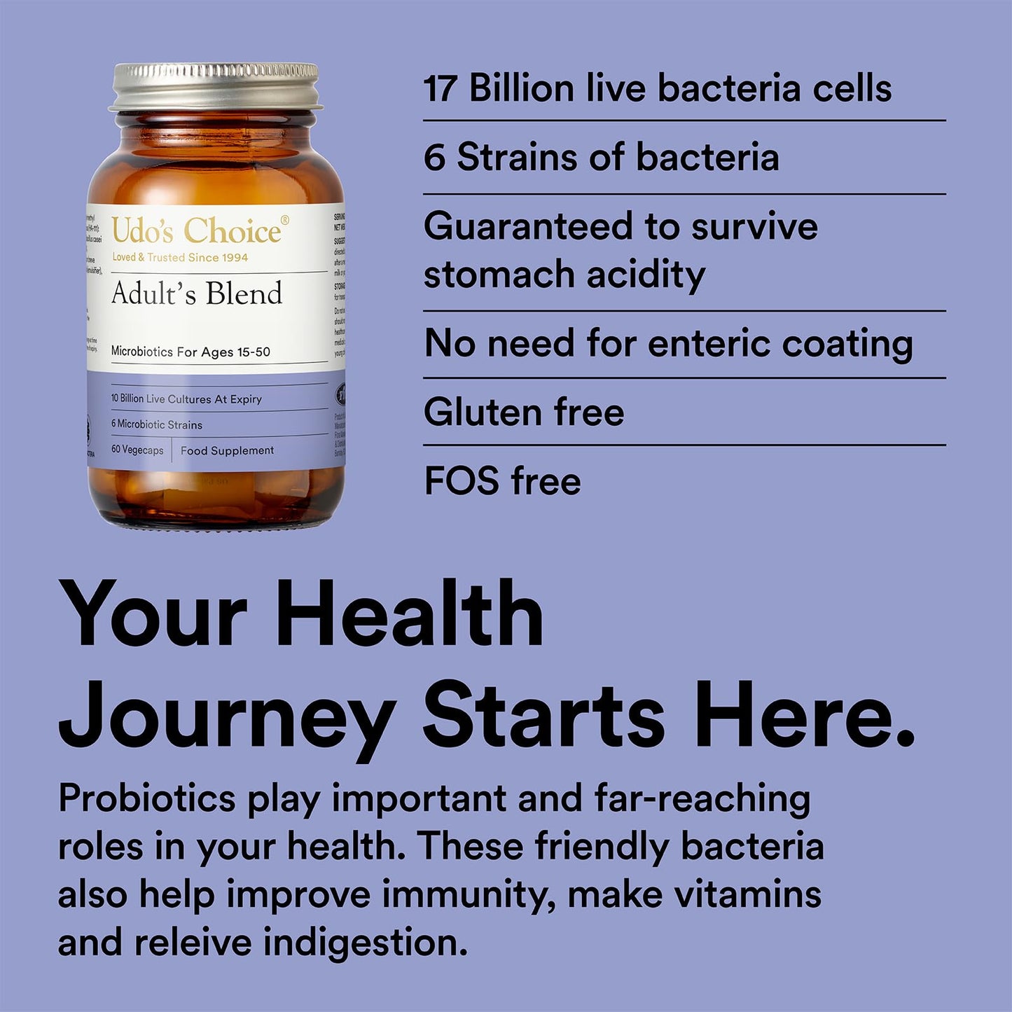Udo's Choice High Strength Probiotics for Adults – Adults Blend – 17 Billion CFU – 6 Gut-Specific Strains – Daily Microbiotics for Digestive Balance & Bowel Health – 30 Vegecaps – FOS & Gluten Free