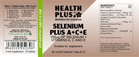 Health Plus Selenium A+C+E Mineral Supplement - 30 Tablets