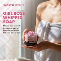 Sassy Scents Girl Boss Whipped Soap | Cleansing + Nourishing | Gentle For All Skin Types | 115g