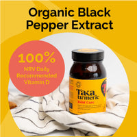 Taka Turmeric, 90 Caps Organic Joint Care Supplements with Turmeric Black Pepper Extract Vitamin D & Ginger, Organic Turmeric Ginger and Black Pepper Capsules, Vegan, Recyclable Packaging