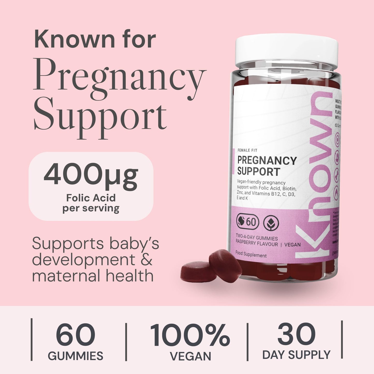 Known Pregnancy Support Gummies with 400mcg Folic Acid – Raspberry Flavour – Vegan Prenatal Multivitamin Gummy Supplement – with Vitamin D3, K, C, E, B12, Biotin & Zinc – 2 Month Supply