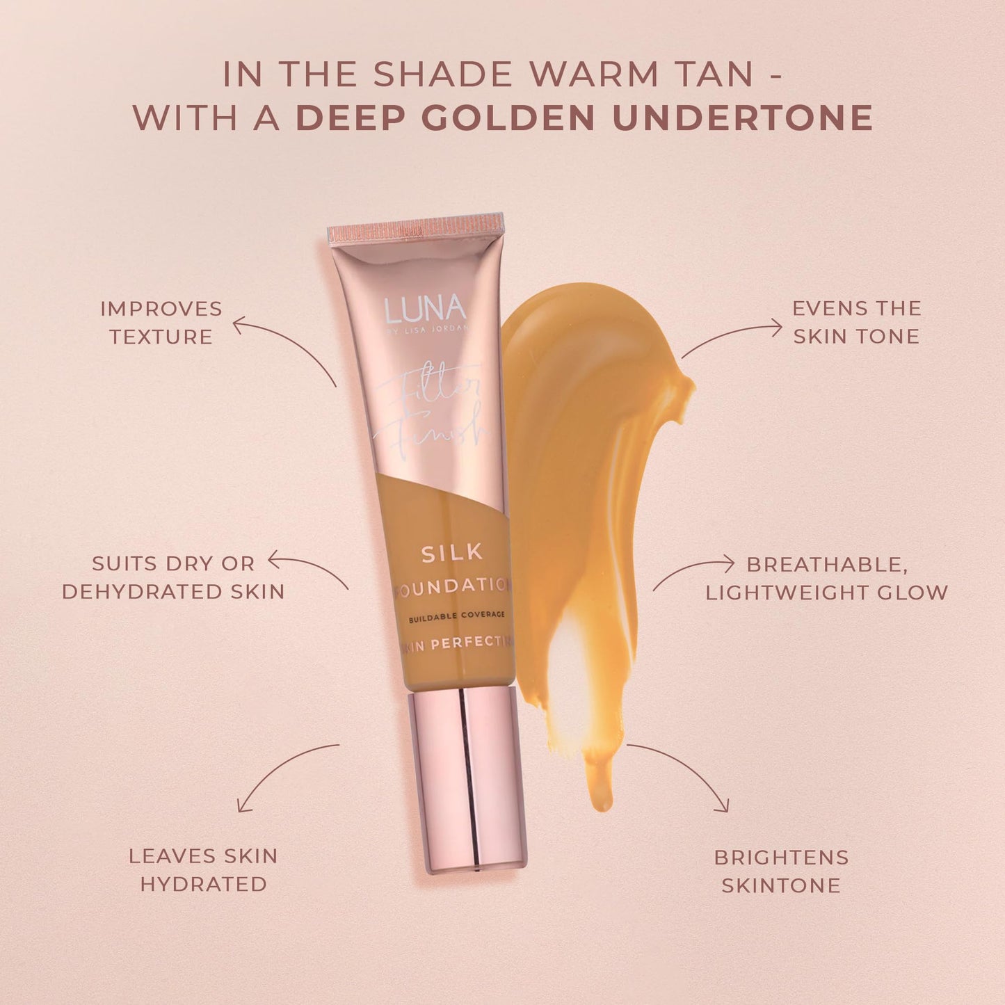 LUNA BY LISA JORDAN LUNA Silk Foundation in WARM TAN Shade - Contains Hyaluronic Acid, Vitamin C & A, Aloe Vera, and Shea Butter - Brightening Dewy Foundation Makeup - Hydrating Cream Foundation for Dry Skin