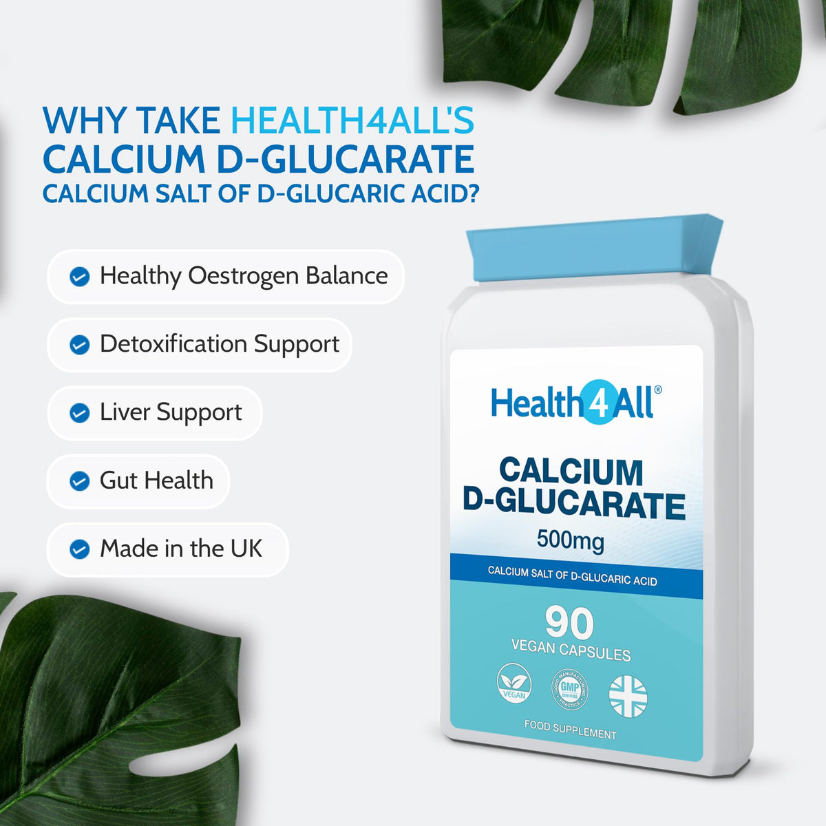 Health4All Calcium D-Glucarate 500mg - Oestrogen Supplements for Women and Men - Hormone Balance Support - 90 Vegan Capsules