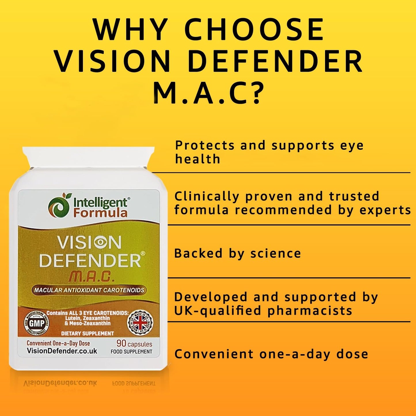 Intelligent Formula Vision Defender MAC Eye Vitamins Supplement – Triple Carotenoids: Lutein 10mg, Zeaxanthin 2mg & Meso-Zeaxanthin 10mg – Vision & Eye Health Support, Blue Light Help – 90 Capsules – Made in The UK