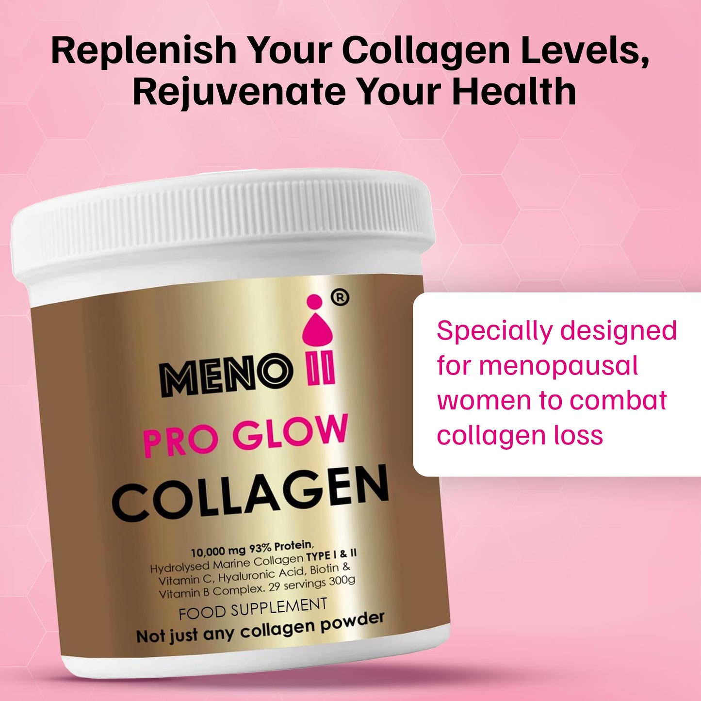 Meno II PRO Glow Marine Collagen Powder 10,000mg - High-Potency Supplements for Women Skin Hydration - Unflavoured Collagen Supplement with Hyaluronic Acid, Vitamin C & B Complex - 300g