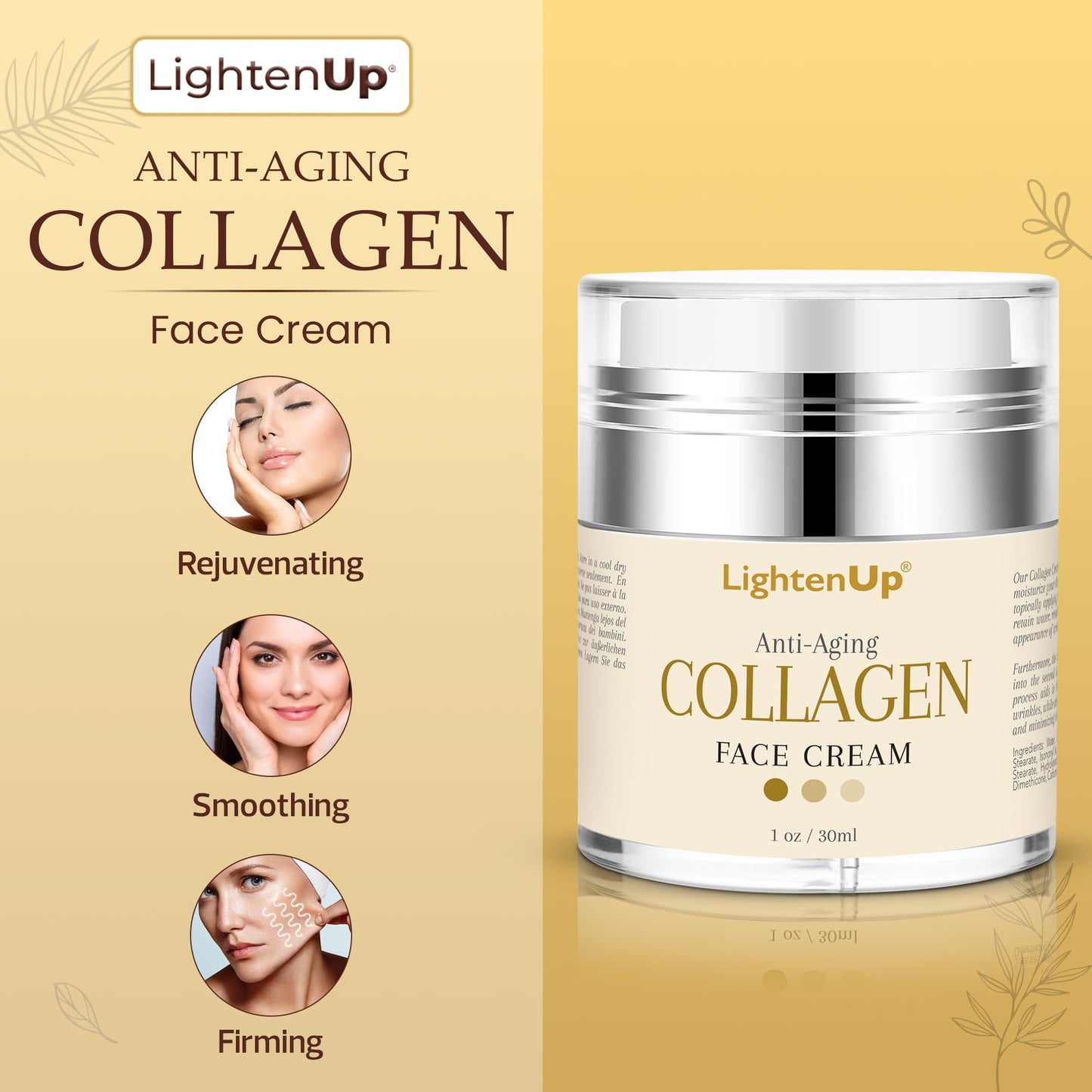 LightenUp Collagen Cream for Face - 1 fl oz / 30 ml - Antiaging, Fine Lines and Neck, Moisturizing and Hydrating Creams, Age Spots, with Hyaluronic Acid, for Women and Men, Made in USA