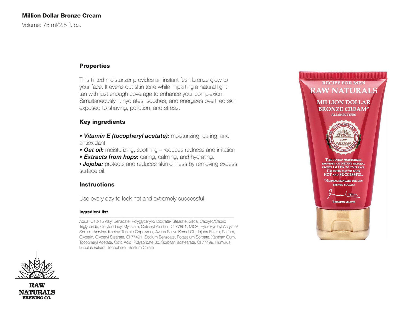 Recipe for Men Raw Naturals Raw Naturals MILLION DOLLAR BRONZE CREAM | Face tan cream for an instant bronze glow | Evens out skin tone & hydrates | Natural product from your local Swedish Skincare Microbrewery | 75ml