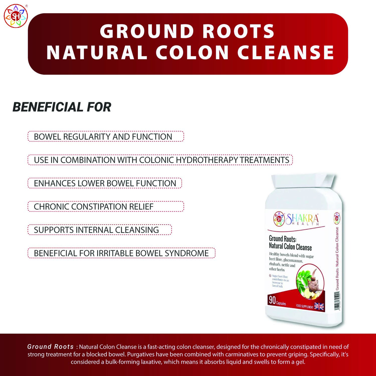 SH SHAKRA HEALTH Ground Roots: Natural Colon Cleanse. Strong Colonic Flush Herbal Blend for Deep Bowel, Gut Health, Intestinal Congestion, Constipation & Support | Shakra Health