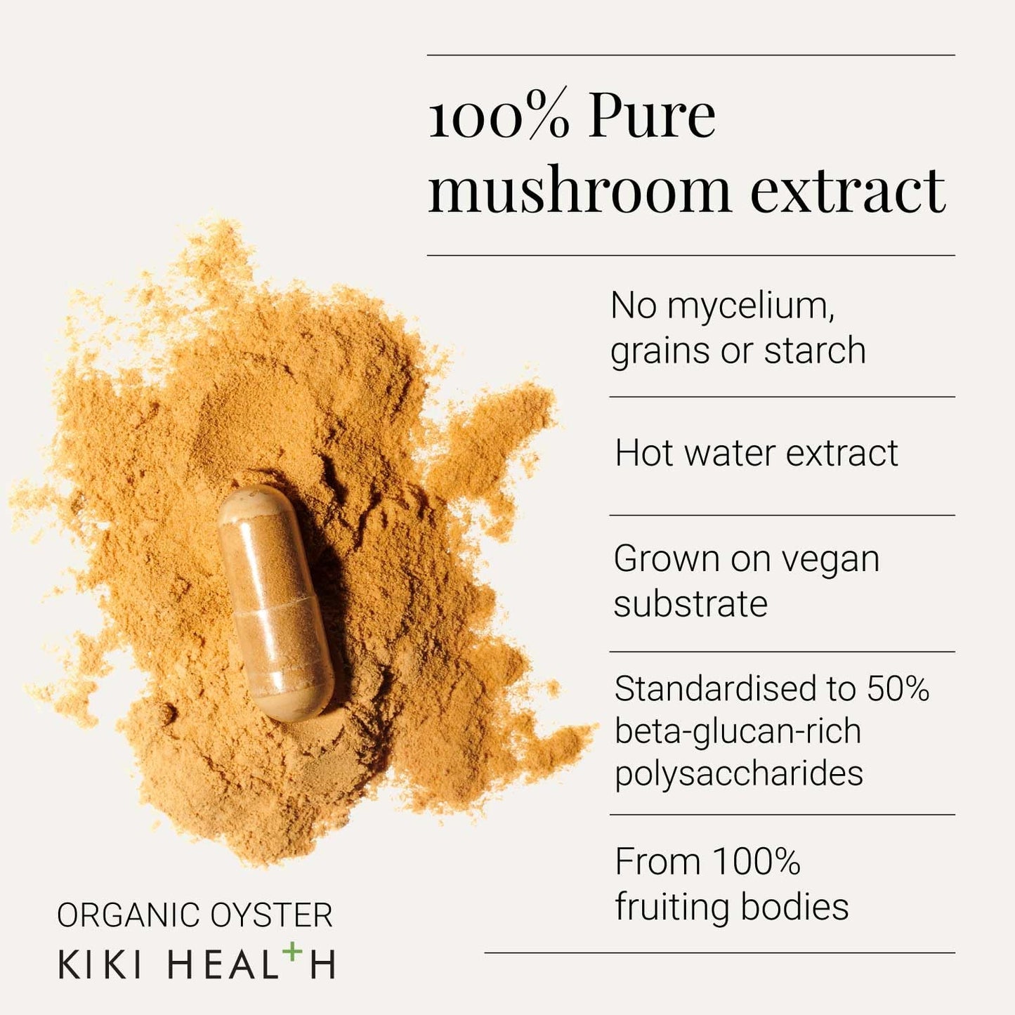 KIKI HEALTH KIKI Health Organic Oyster Extract Mushroom | Standardised to 50% Polysaccharides | Real Fruiting Bodies Extract | Vegan, Gluten-Free, Non-GMO - 60 Vegicaps