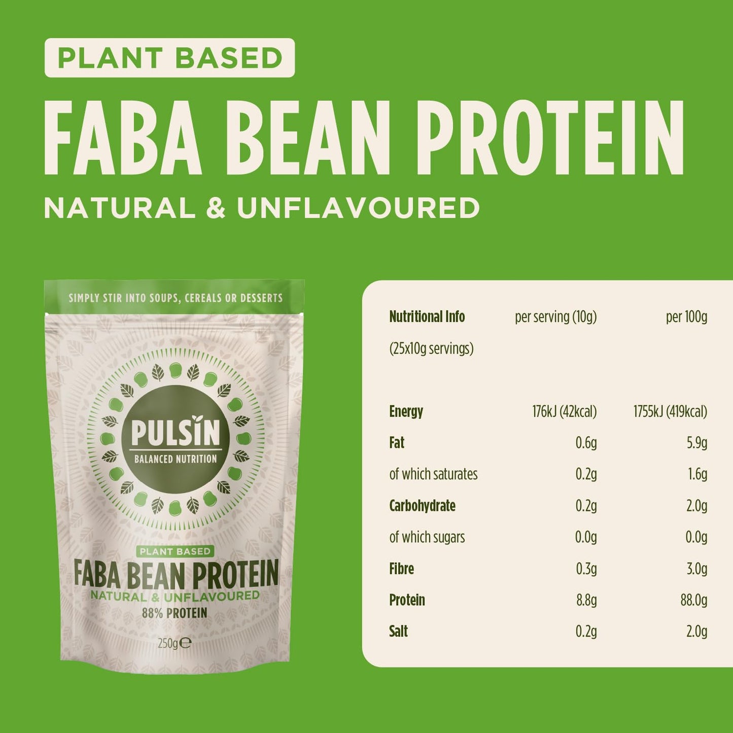 Pulsin - Natural Unflavoured Vegan Faba Bean Protein Powder - 250g - 8.8g Protein, 0.2g Carbs, 42 Kcal Per Serving - Gluten Free, Plant Based, Palm Oil Free & Dairy Free Protein