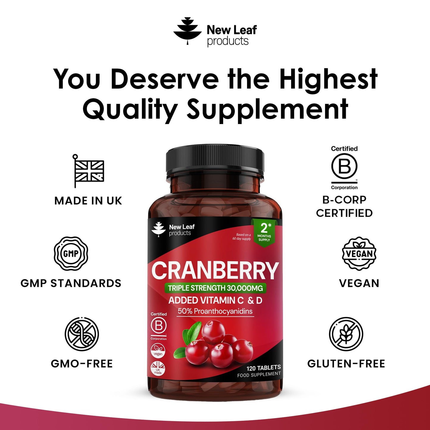 NEW LEAF PRODUCTS Cranberry Tablets Triple Strength 30,000mg - Added Vitamin C & D - 120 Cranberry Supplements Cranberry Supplements for Women and Men - Vegan Cranberry Tablets for Women Made in UK by New Leaf