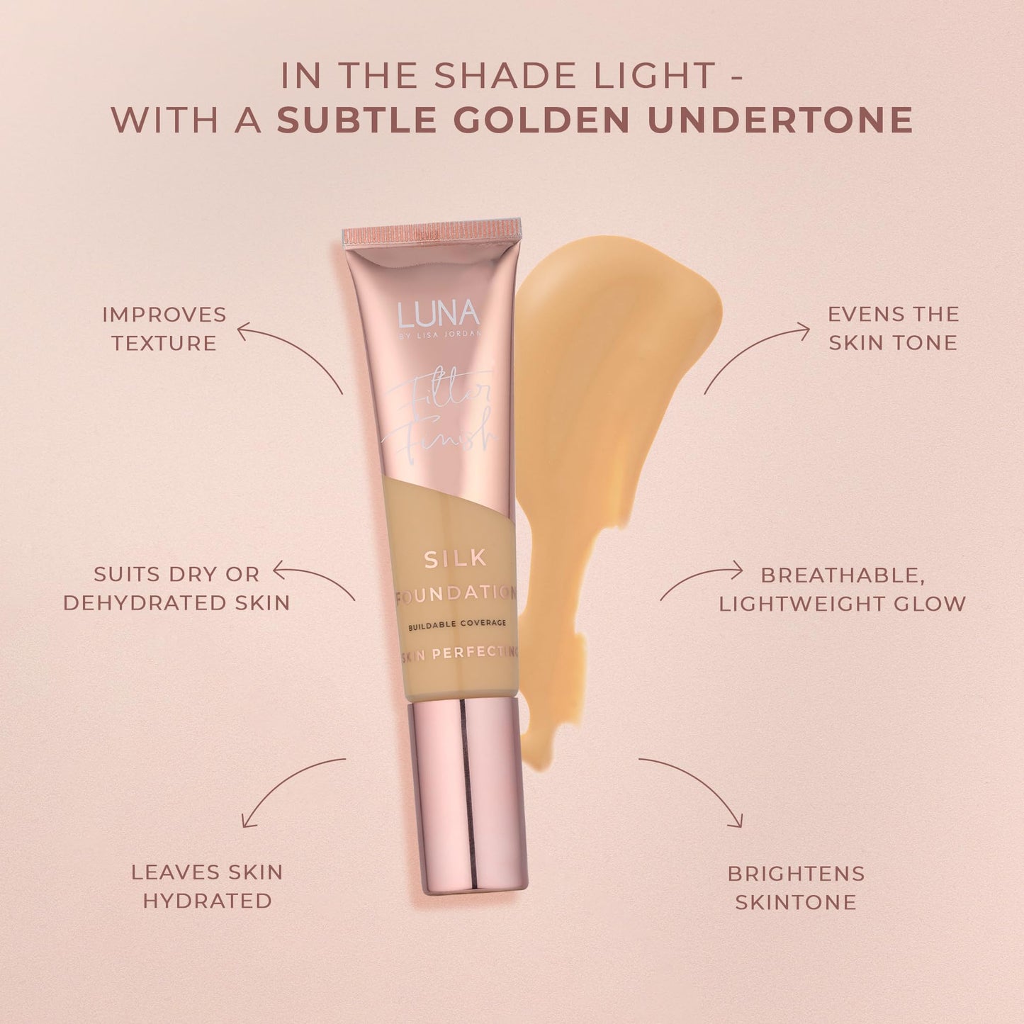 LUNA BY LISA JORDAN LUNA Silk Foundation in LIGHT Shade - Contains Hyaluronic Acid, Vitamin C & A, Aloe Vera, and Shea Butter - Brightening Dewy Foundation Makeup - Hydrating Cream Foundation for Dry Skin